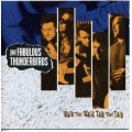 Fabulous Thunderbirds - Walk That Walk, Talk That Talk / Epic Fabulous Thunderbirds - Walk That Walk, Talk That Talk / Epic